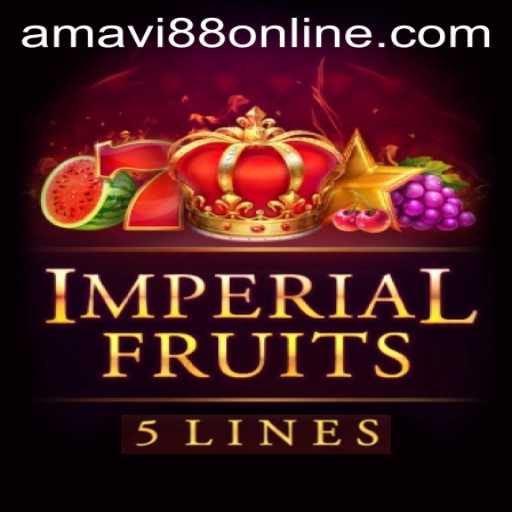ImperialFruits5: A Gaming Experience with Amavi88 Twist